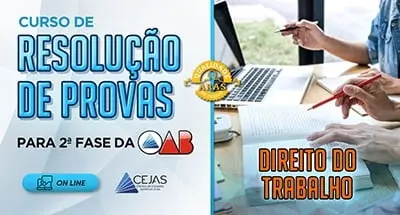 Resolução de Provas - OAB 2ª Fase 40° Exame - Direito do Trabalho