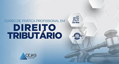 Curso de Prática Profissional - Advocacia Tributária - Online