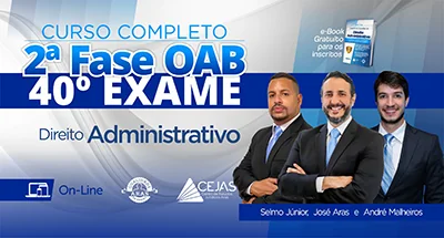 OAB 2ª Fase - 40º Exame - Direito Administrativo - Online