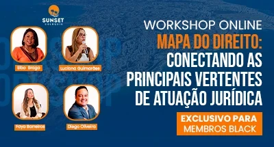 Workshop On-line - Mapa do Direito: Conectando as Principais Vertentes de Atuação Jurídica