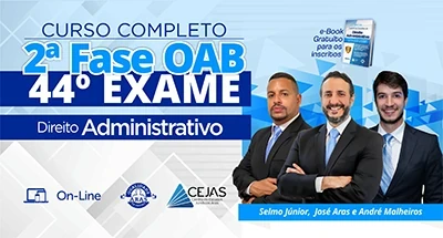 OAB 2ª Fase - 44º Exame - Direito Administrativo - On-line