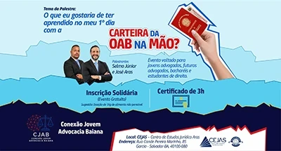 Palestra: O que eu gostaria de ter aprendido no meu primeiro dia com a carteira da OAB na mão?