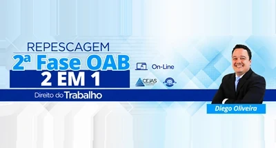 Repescagem em Direito do Trabalho | 2ª Fase 47º Exame da OAB