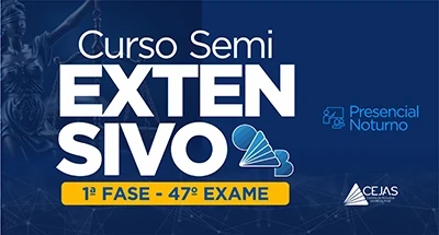 Semiextensivo OAB 1ª Fase - 47° Exame - Presencial