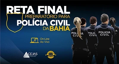 Reta Final - Polícia Civil da Bahia - Delegado, Investigador e Escrivão - On-line