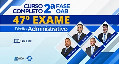 2ª Fase OAB — 47º Exame — Direito Administrativo - Online