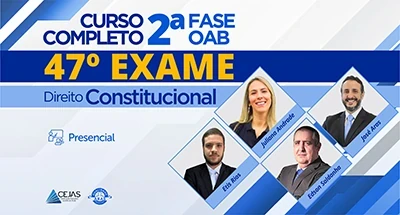 2ª Fase OAB — 47º Exame — Direito Constitucional - Presencial