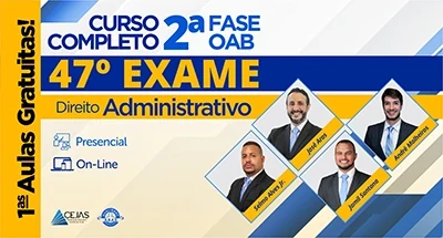 1ᵃˢ AULAS GRATUITAS — 2ª FASE OAB 47º Exame — Direito Administrativo