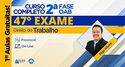 1ᵃˢ AULAS GRATUITAS — 2ª FASE OAB 47º Exame — Direito do Trabalho