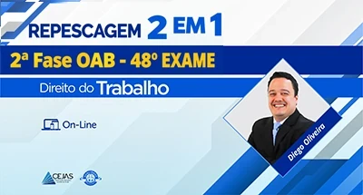REPESCAGEM 2 em 1 | 2ª Fase OAB - 48º Exame em Direito do Trabalho