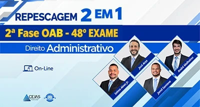 REPESCAGEM 2 em 1 | 2ª Fase OAB - 48º Exame em Direito Administrativo 