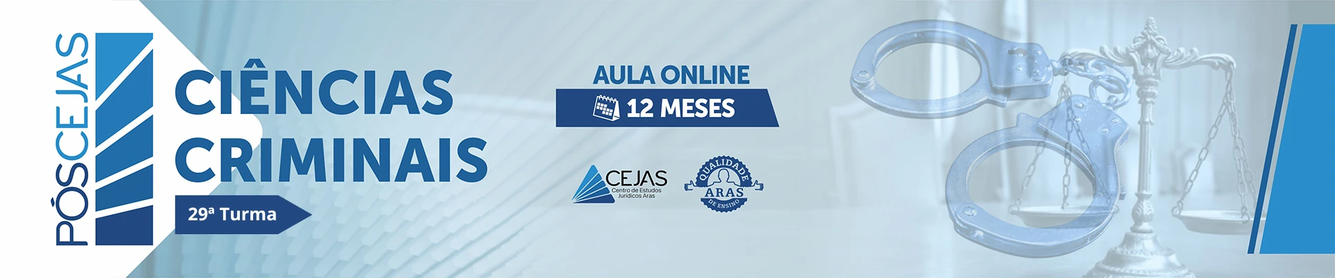 PÓS-GRADUAÇÃO em CIÊNCIAS CRIMINAIS - 29ª TURMA - 12 MESES - ONLINE