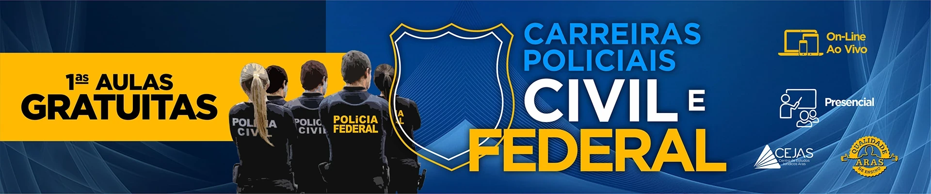 Primeiras Aulas Gratuitas - Carreiras Policiais - Estadual e Federal
