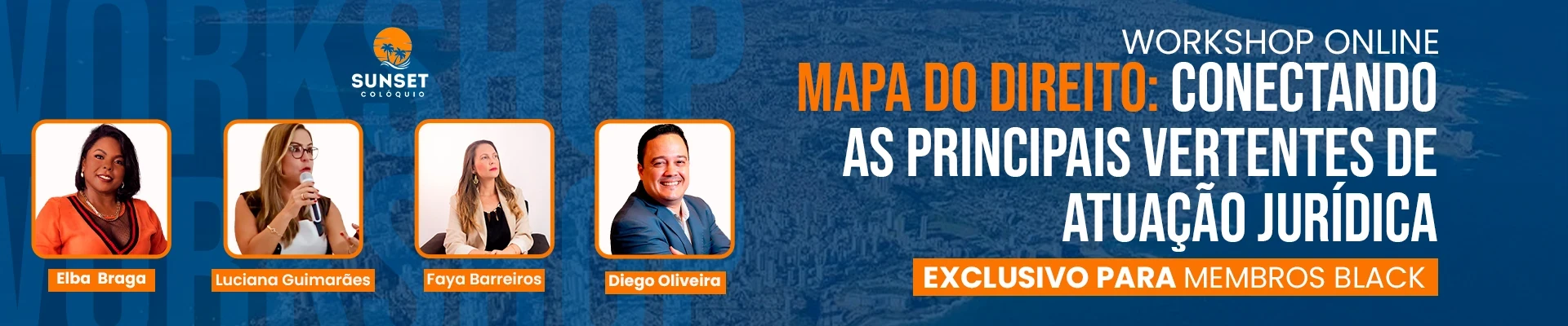 Workshop On-line - Mapa do Direito: Conectando as Principais Vertentes de Atuação Jurídica