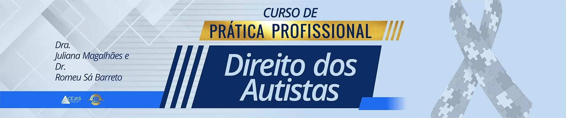 Prática Profissional - Direito dos Autistas: Teoria e Estratégias de Atuação