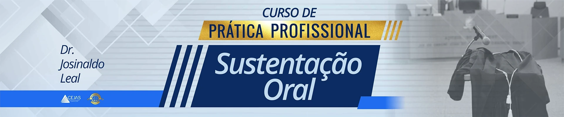 Prática Profissional - Sustentação Oral Estratégica