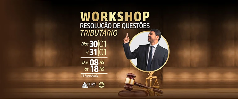 Workshop Resolução de Questões - Direito Tributário