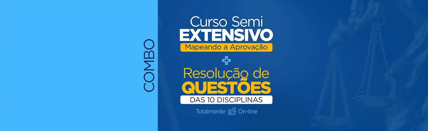Semi-Extensivo OAB 1ª Fase - Mapeando a Aprovação + Resolução de Questões