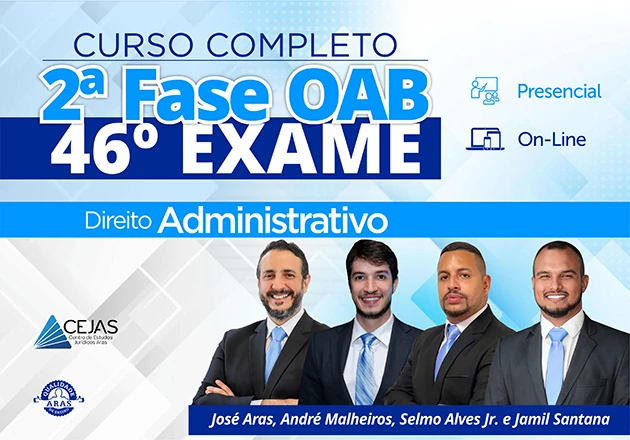 OAB 2ª Fase - 46º Exame - Direito Administrativo - On-line