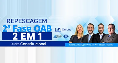 Repescagem em Direito Constitucional | 2ª Fase 47º Exame da OAB