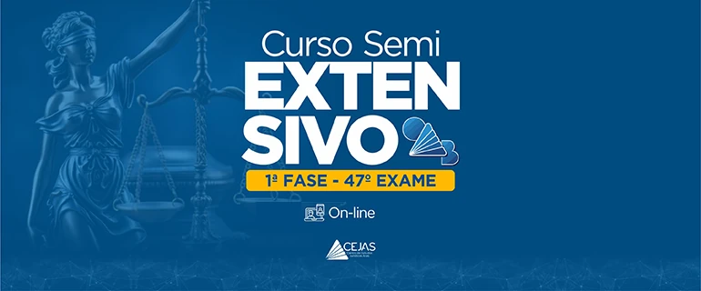 Semiextensivo OAB 1ª Fase - 47° Exame - On-line