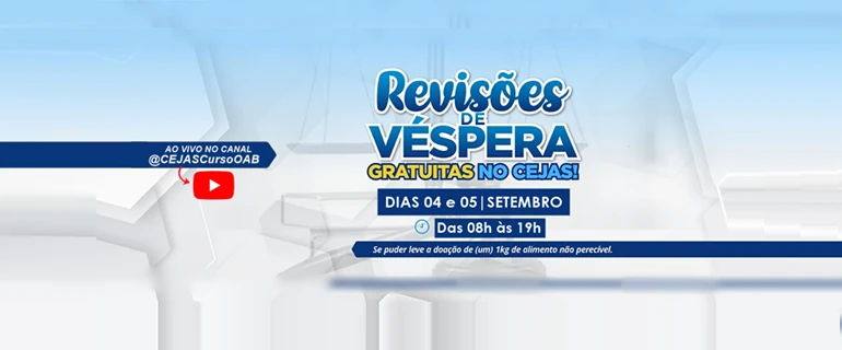 Revisões de Véspera - 1ª Fase 47º exame