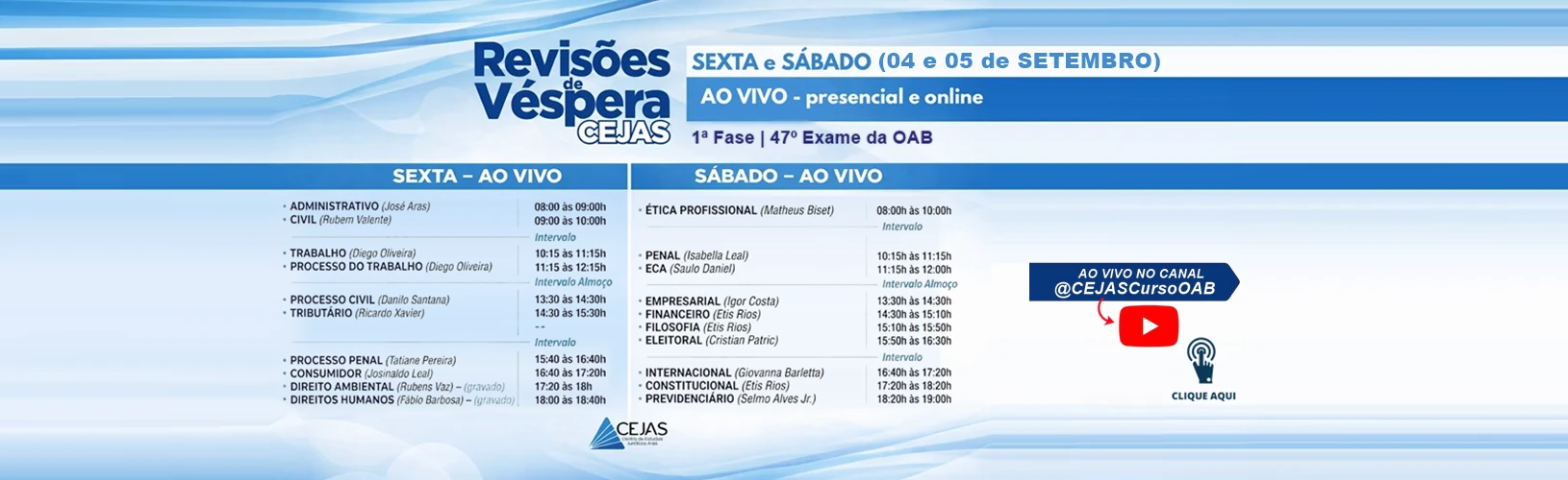 Revisões de Véspera - 1ª Fase 47º exame - HORARIOS
