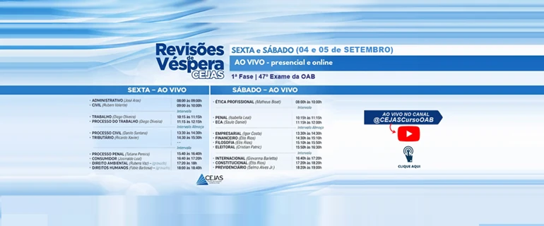Revisões de Véspera - 1ª Fase 47º exame - HORARIOS
