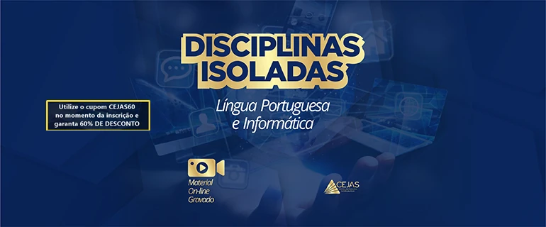 DISCIPLINAS ISOLADAS - Língua Portuguesa e Informática